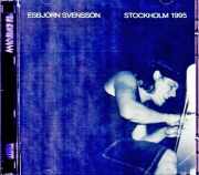 Esbjorn Svensson Lina Nyberg エスビョルン・スヴェンソン リーナ・ニーベリ/Sweden 03.23.1995 & 1996
