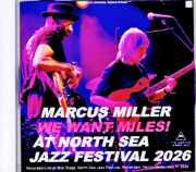 Marcus Miller Mike Stern マーカス・ミラー マイク・スターン/Netherlands 07.11.2026 Remastered