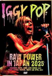 Iggy Pop イギー・ポップ/Tokyo & Chiba,Japan 2025 Complete