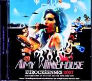 Amy Winehouse エイミー・ワインハウス/France 06.29.2007 Complete Soundboard Edition &amp; more