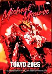 Michael Monroe マイケル・モンロー/Tokyo,Japan 11.25.2025 Complete