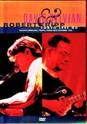 David Sylvian Robert Fripp デヴィッド・シルヴィアン ロバート・フリップ/Tokyo,Japan 1993 Japanese Laser Disc Remastered Edition