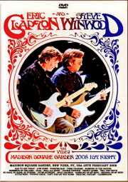 Eric Clapton Steve Winwood エリック・クラプトン スティーヴ・ウィンウッド/NY,USA 02.25.2008 Complete
