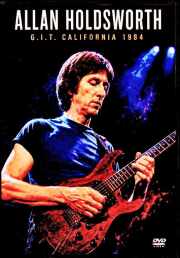 Allan Holdsworth アラン・ホールズワース/CA,USA 1984