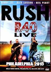 Rush ラッシュ/PA,USA 06.25.2015 Complete