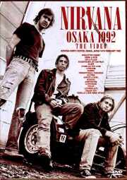 Nirvana ニルヴァーナ/Osaka,Japan 02.14.1992 &amp; more