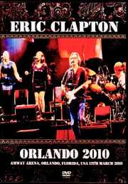 Eric Clapton エリック・クラプトン/FL,USA 03.13.2010