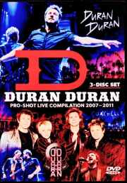 Duran Duran デュラン・デュラン/Pro-Shot Live Compilation 2007-2011