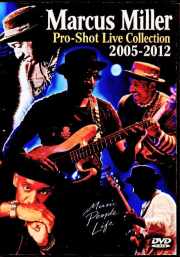 Marcus Miller マーカス・ミラー/Pro-Shot Live Collection 2005-2012