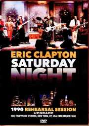 Eric Clapton エリック・クラプトン/NY,USA 03.24.1990 Rehearsals Pro-Shot Edition