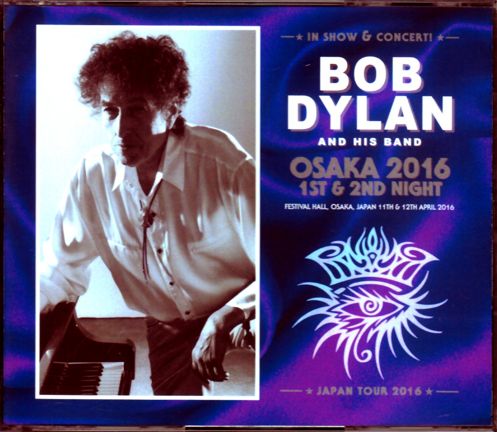 Bob Dylan ボブ・ディラン/Osaka,Japan 2016 2Days