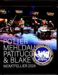 Potter Mehldau Patitucc and Blake クリス・ポッター ブラッド・メルドー/France 2024 Blu-Ray Version