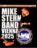 Mike Stern Band マイク・スターン/Austria 2025 Multi-Cam Edition Blu-Ray Version