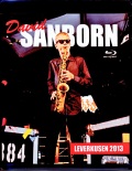 David Sanborn Bob James,Steve Gadd デヴィッド・サンボーン ボブ・ジェームス/Germany 11.14.2013 Broadcast Edition Blu-Ray Version