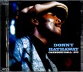 Donny Hathaway ダニー・ハサウェイ/New York,USA 1973 & more