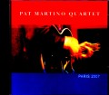 Pat Martino Quartet パット・マルティーノ/France 2007