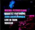 Michel Petrucciani Quartet,John Abercrombie ミシェル・ペトルチアーニ ジョン・アバークロンビー/France 1990