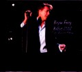 Bryan Ferry ブライアン・フェリー/UK 2002