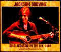 Jackson Browne ジャクソン・ブラウン/UK Tour Collection 2004