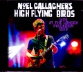 Noel Gallagher's High Flying Birds ノエル・ギャラガー/London,UK 2019