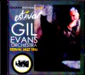 Gil Evans Orchestra ギル・エヴァンス/Switzerland 5.3.1986