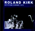 Roland Kirk ローランド・カーク/CA,USA 1975