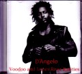 D'Angelo ディアンジェロ/Voodoo and James River Rarities