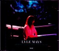 Lyle Mays ライル・メイズ/MA,USA 1983 & more