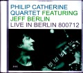 Philip Catherine Quartet,Jeff Berlin フィリップ・カテリーン/Germany 1980