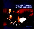 Michel Camino & WDR Big Band ミッシェル・カミロ/Germany 2015