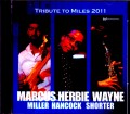 Marcus Miller,Herbie Hancock,Wayne Shorter マーカス・ミラー ハービー・ハンコック ウェイン・ショーター/France 2011