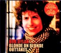 Bob Dylan ボブ・ディラン/Blonde on Blonde Outtakes