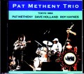 Pat Metheny Trio パット・メセニー/Tokyo,Japan 1992