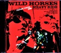 Wild Horses ワイルド・ホース/Tokyo,Japan 1980