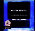 Lester Bowie's Brass Fantasy レスター・ボウイ/IL,USA 1992