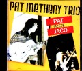 Pat Metheny Trio,Jaco Pastorius パット・メセニー ジャコ・パストリアス/MA,USA 1974