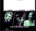 Chick Corea Trilogy Christian McBride,Brian Blade チック・コリア/MD,USA 2019