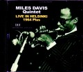 Miles Davis Quintet,Wayne Shorter,Herbie Hancock,Tony Williams マイルス・デイビス/Finland 1964 Complete & more