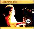 Lyle Mays Trio ライル・メイズ/GA,USA 1981 2Days