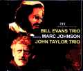 Bill Evans,John Taylor Trio,Marc Johnson ビル・エヴァンス ジョン・テイラー マーク・ジョンソン/France 1979 & more