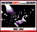 John Coltrane Quartet,Eric Dolphy ジョン・コルトレーン エリック・ドルフィー/Compilation of Rare Materials 1960-1963