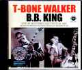 T-Bone Walker,B.B King T-ボーン・ウォーカー B.B.キング/CA,USA 1967