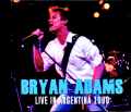 Bryan Adams ブライアン・アダムス/Argentina 1990