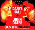 Hall & Oates ホール・アンド・オーツ/Tokyo,Japan 11.4.1982 S & V
