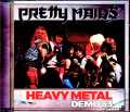 Pretty Maids プリティ・メイズ/Heavy Metal Demos 1983
