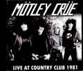 Motley Crue モトリー・クルー/CA,USA 1981