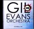 Gil Evans Orchestra,Bill Evans ギル・エヴァンス/Canada 1987