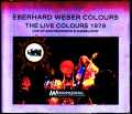 Eberhard Weber Colours エバーハルト・ウェーバー/CA,USA 1979 & more