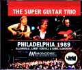 Super Guitar Trio Al di Meola,Larry Coryell アル・ディ・メオラ/PA,USA 1989