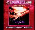 Jackson Browne ジャクソン・ブラウン/孤独のランナー Running on Empty Revisited